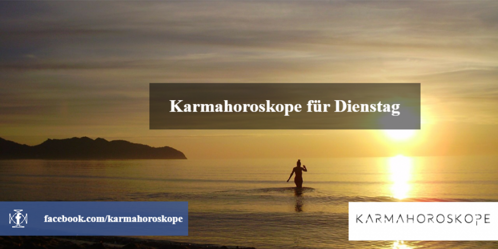 Karmahoroskope für Dienstag 2019-01-29