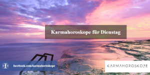 Karmahoroskope für Dienstag 2018-12-04