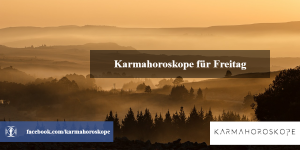 Karmahoroskope für Freitag 2018-11-30