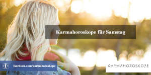 Karmahoroskope für Samstag 2018-12-15