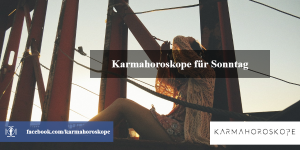 Karmahoroskope für Sonntag 2018-11-11